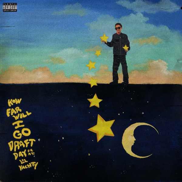 Album art for How Far Will I Go (feat. Lil Yachty) by Draft Day