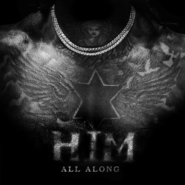 Album art for HIM ALL ALONG by Gunna