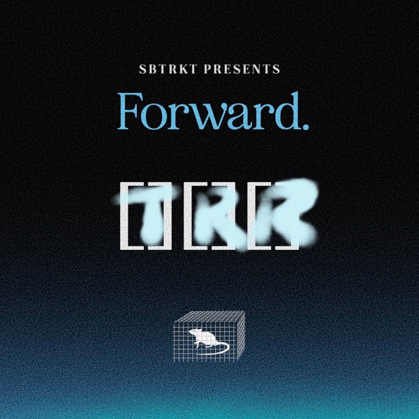 Album art for FORWARD by SBTRKT & LEILAH